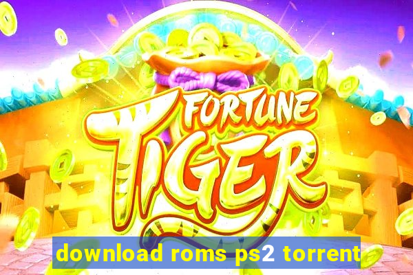 download roms ps2 torrent